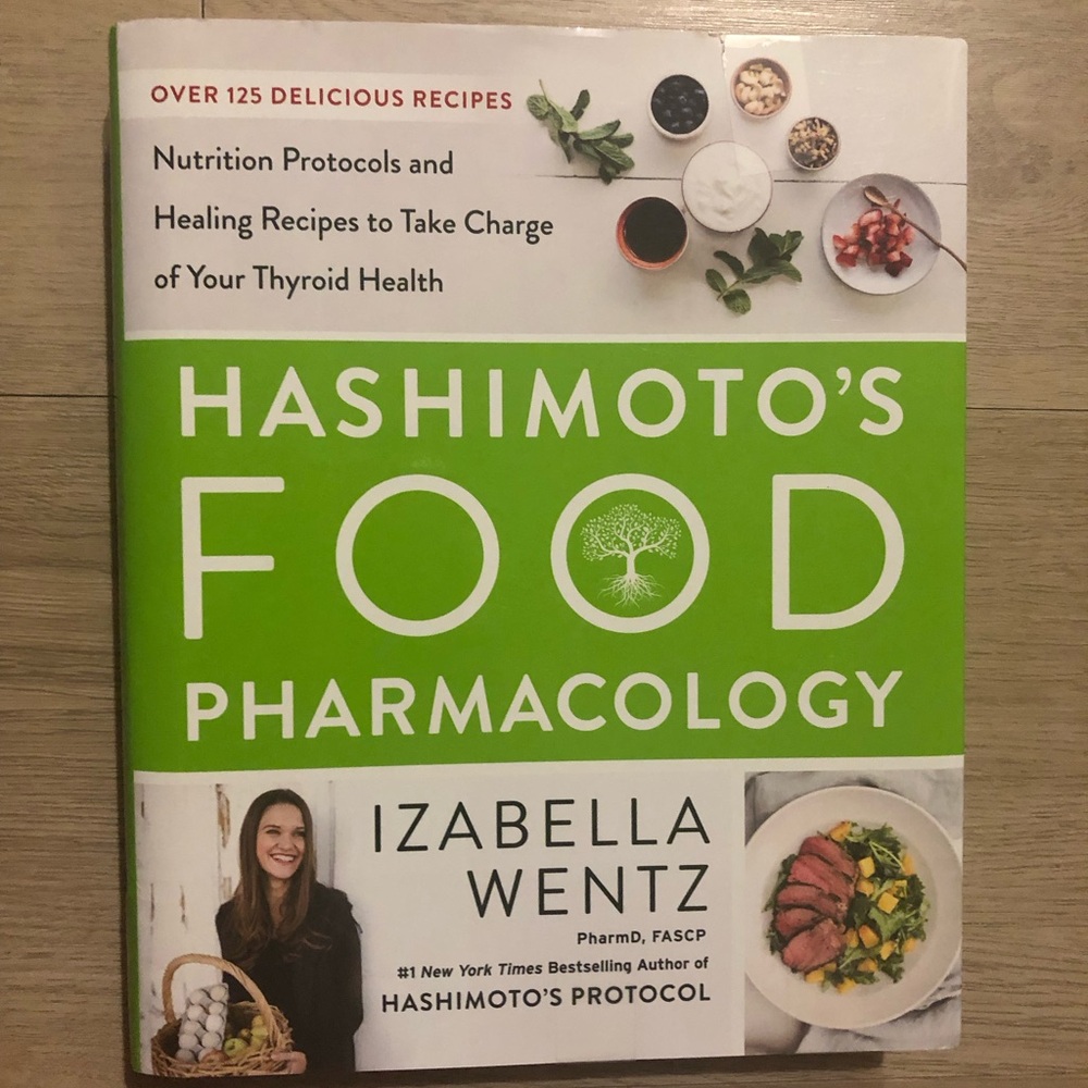 Hashimoto’s Food - Hardcover, by Wentz PharmD. Izabella - Very Good